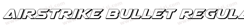 Airstrike Bullet Regula字体转换